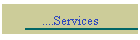 ....Services